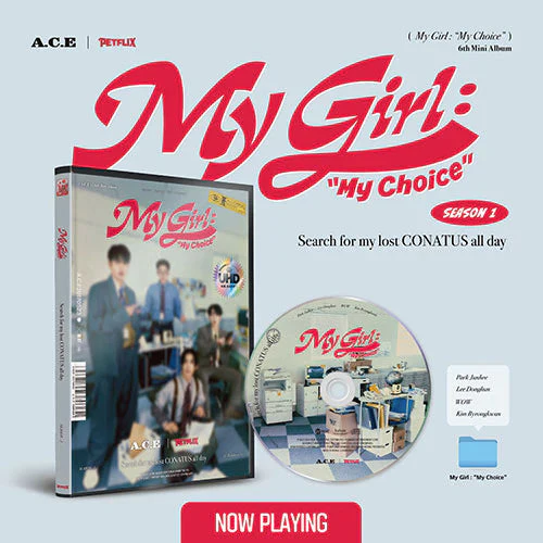 A.C.E - MY GIRL : “MY CHOICE” (6TH MINI ALBUM)