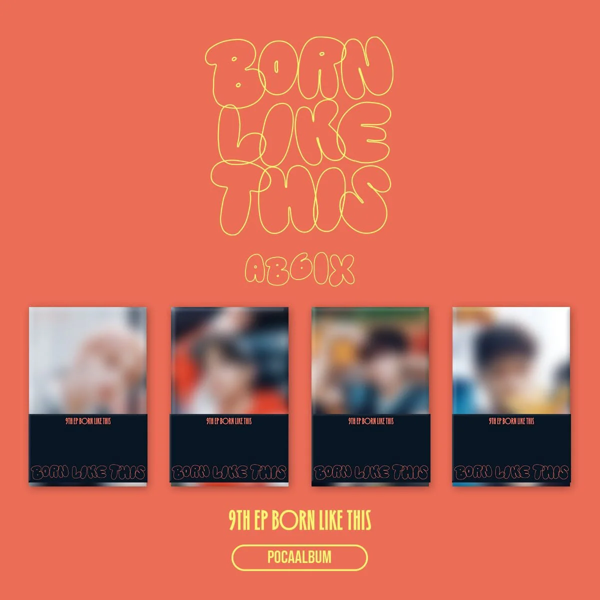 AB6IX - BORN LIKE THIS (POCA ALBUM)