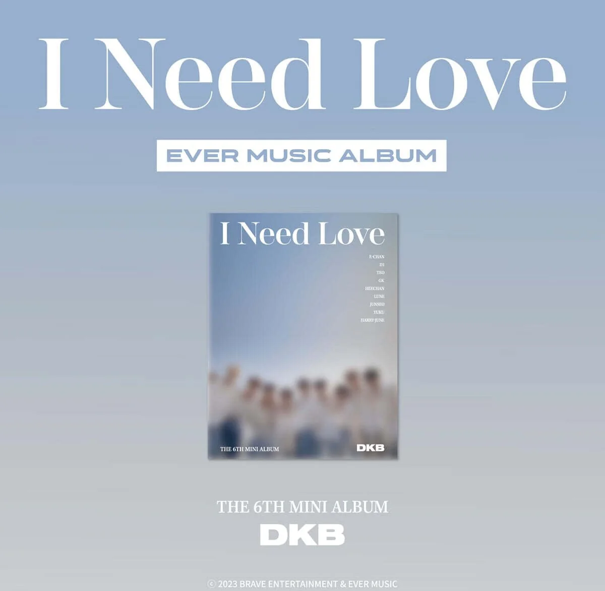 DKB - I NEED LOVE (EVER MUSIC ALBUM)