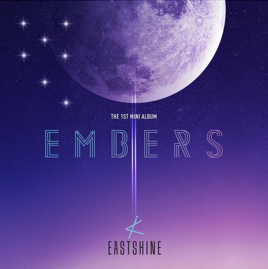 EASTSHINE - EMBERS (1ST MINI ALBUM)