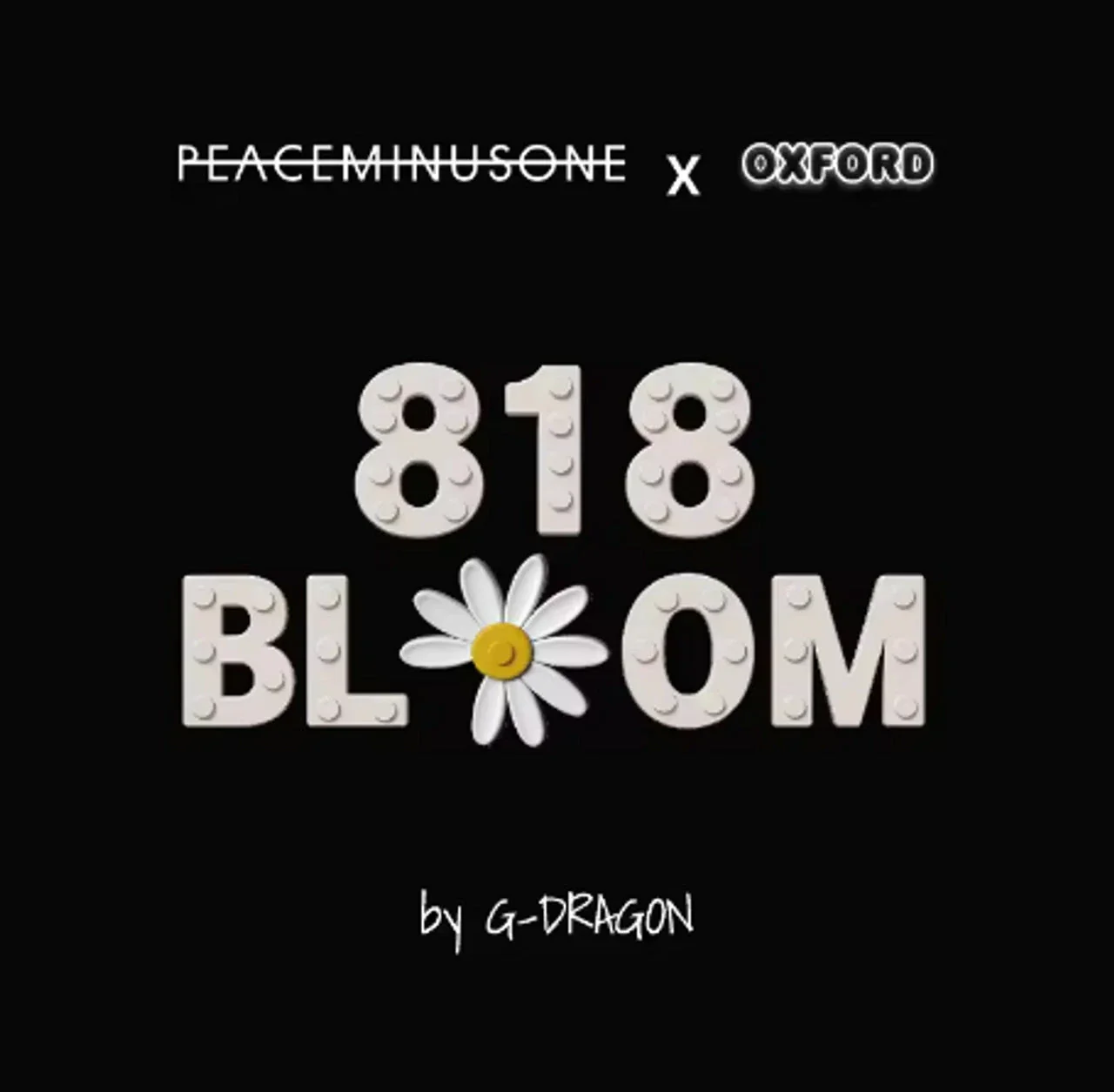 G-DRAGON (BIGBANG) - 'PEACEMINUSONE X OXFORD' 818 BLOOM (LIMITED EDITION)