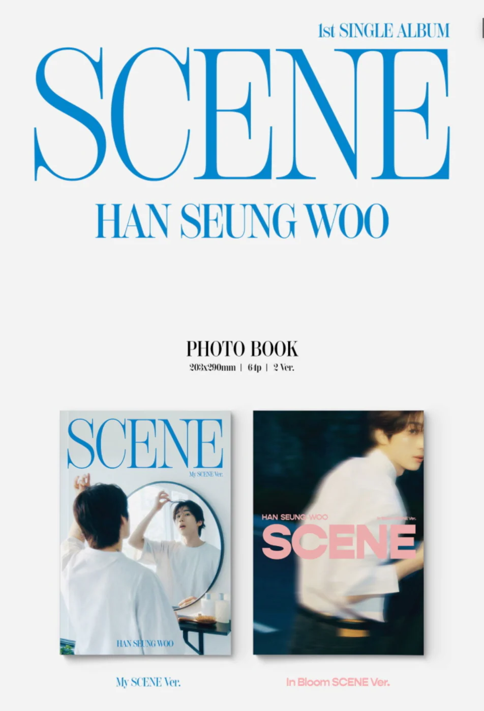 HAN SEUNG WOO - SCENE (1ST SINGLE ALBUM) - Image 4