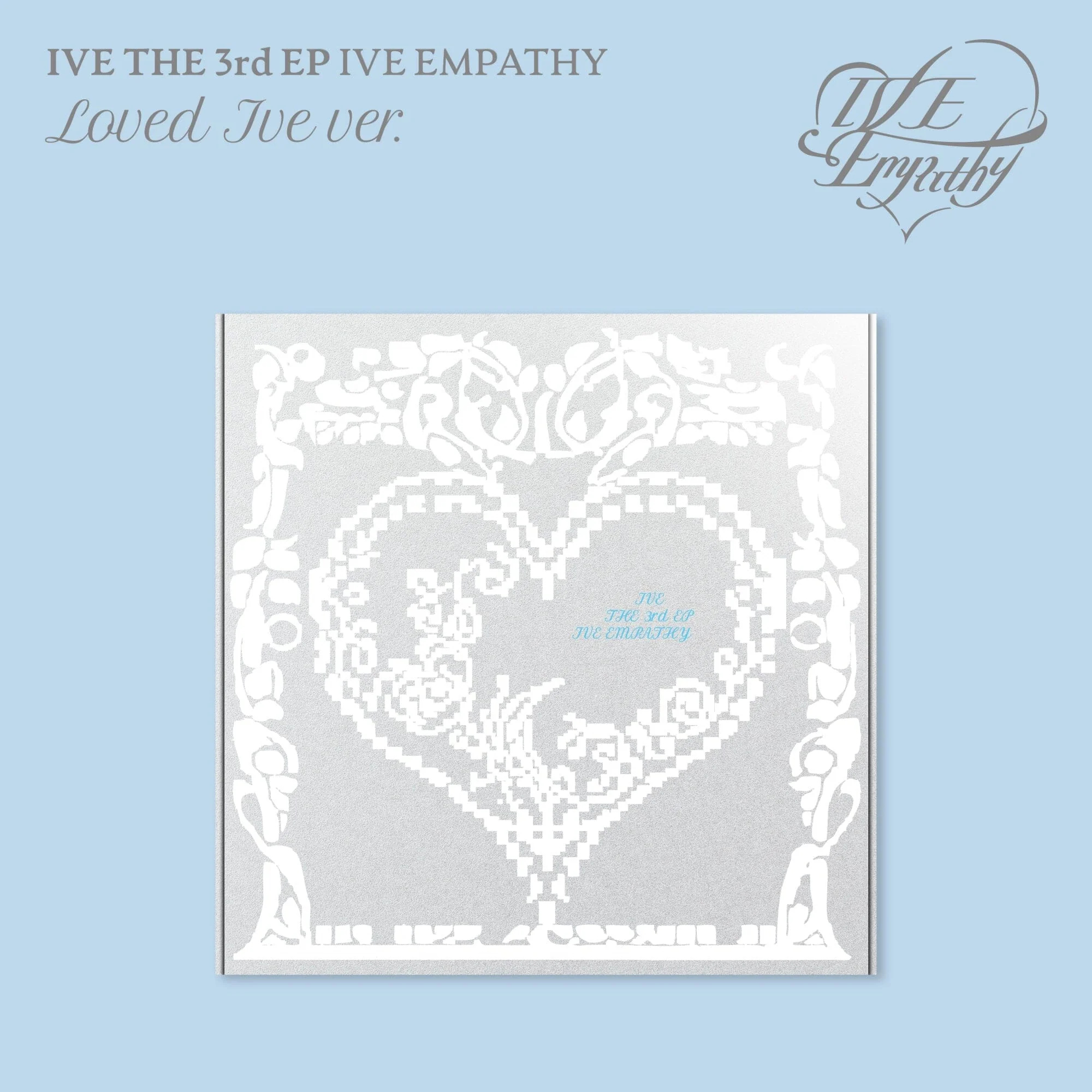 IVE - IVE EMPATHY (LOVED IVE VER.)