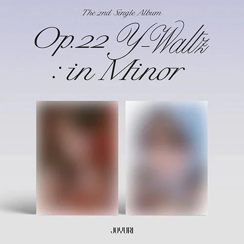 JO YURI - OP.22 Y WALTZ IN MINOR (2ND SINGLE ALBUM)
