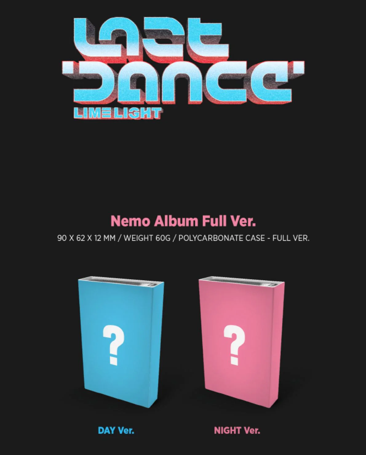 LIMELIGHT - LAST DANCE (3RD EP) NEMO ALBUM - Image 2