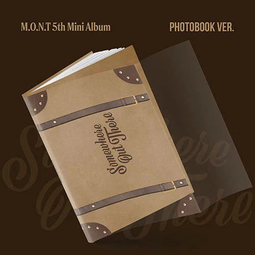 M.O.N.T - SOMEWHERE OUT THERE (PHOTOBOOK VER)