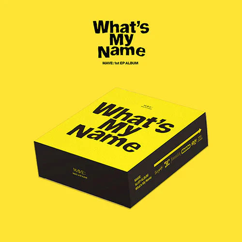 MAVE: - 1ST EP [WHAT'S MY NAME]