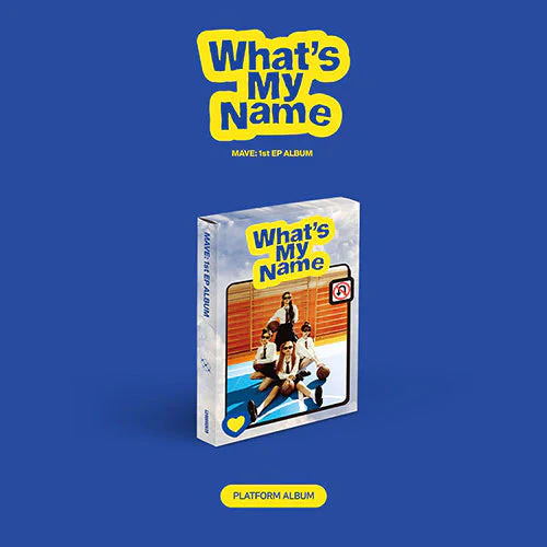 MAVE: - WHAT'S MY NAME (1ST EP ALBUM) PLATFORM VER.