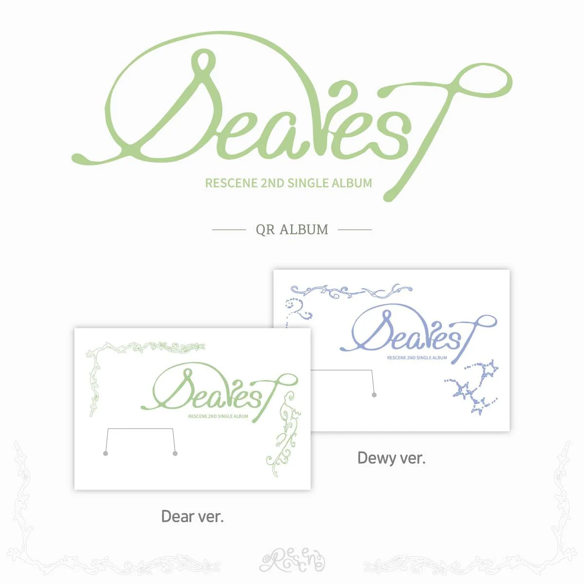 RESCENE - DEAREST (QR VER.)