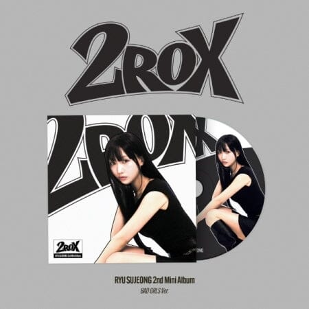 RYU SUJEONG - 2ROX (DIGIPACK) BAD GRLS VER.