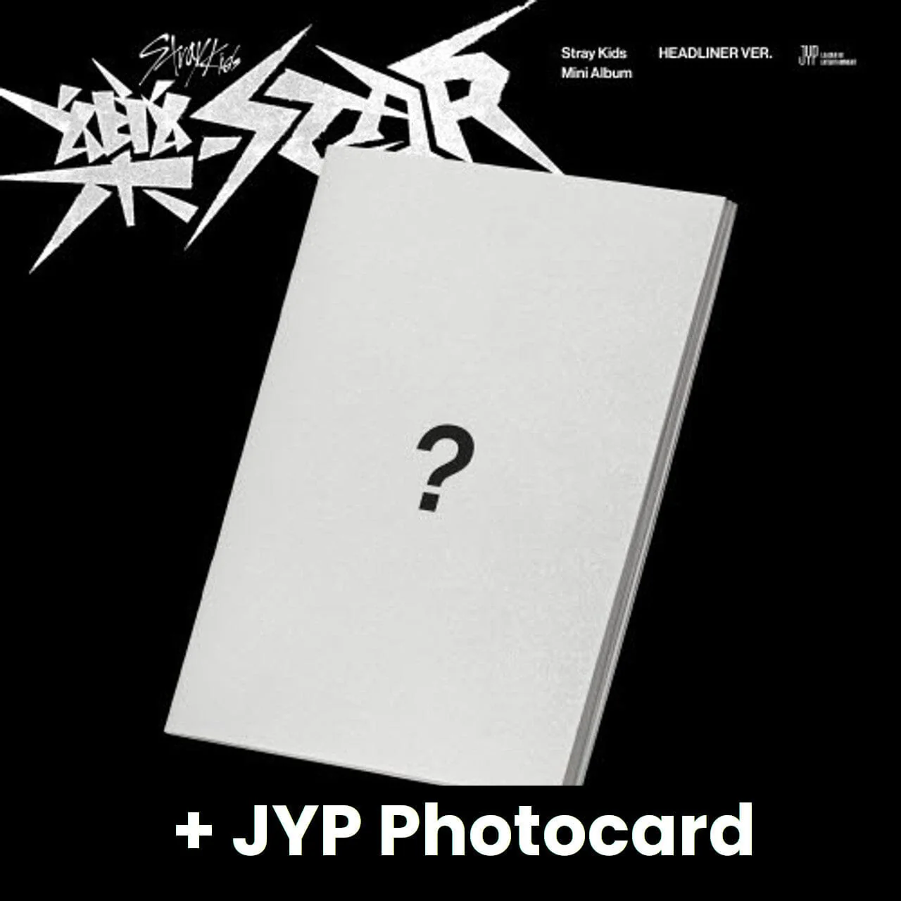 Stray Kids - ROCK-STAR (樂-STAR) Headliner Ver. + JYP Photocard
