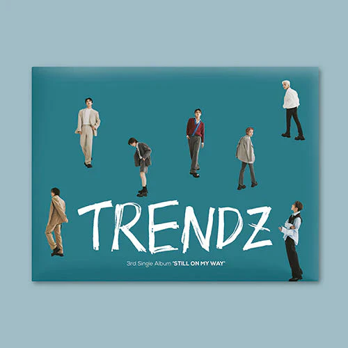 TRENDZ - STILL ON MY WAY (3RD SINGLE ALBUM)