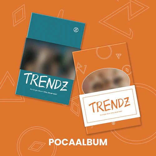 TRENDZ - STILL ON MY WAY (3RD SINGLE ALBUM) POCA ALBUM